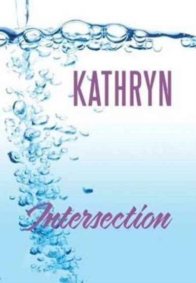 Intersection by Kathryn - Hardback