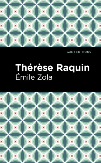 Therese Raquin by Emile Zola - Hardback