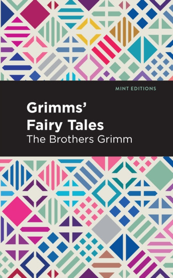 Grimms Fairy Tales by The Brothers Grimm - Hardback