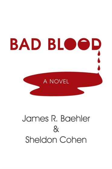 Bad Blood by Sheldon Cohen - Paperback