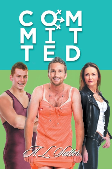 Committed by A L Sutter - Paperback