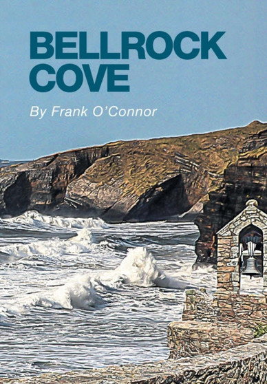 Bellrock Cove by Frank O'Connor - Hardback