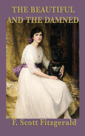 The Beautiful and the Damned by F Scott Fitzgerald - Hardback