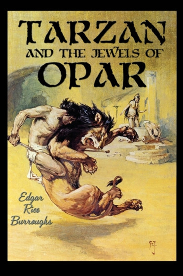 Tarzan and the Jewels of Opar : 5 by Edgar Rice Burroughs - Paperback