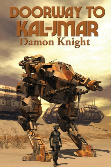 Doorway to Kal-Jmar by Damon Knight - Paperback