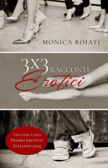 3x3 racconti erotici by Monica Roiati - Paperback