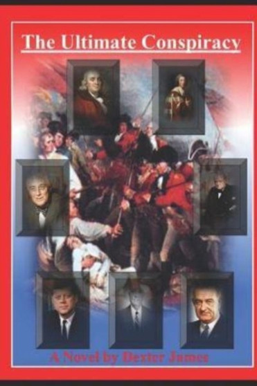 The Ultimate Conspiracy by Dexter James - Paperback