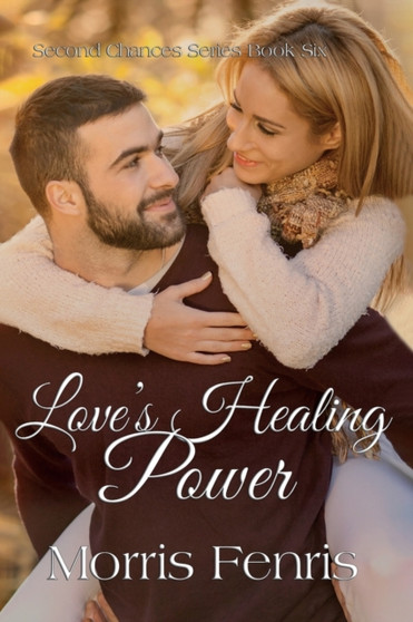 Love's Healing Power : 6 by Morris Fenris - Paperback