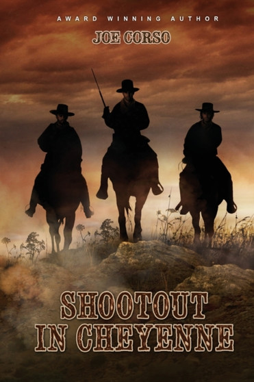 Shootout in Cheyenne by Joe Corso - Paperback