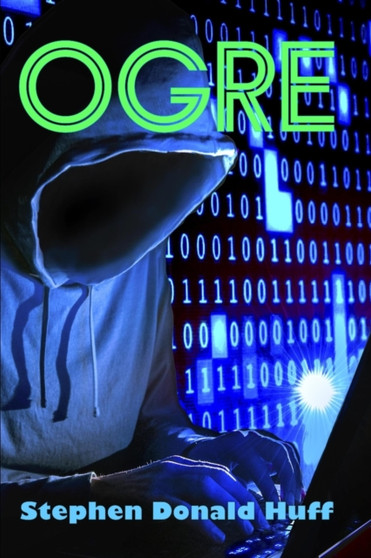 Ogre : Dark Matter: Collected Short Stories 2015 : 1 by Stephen Donald Dr Huff - Paperback