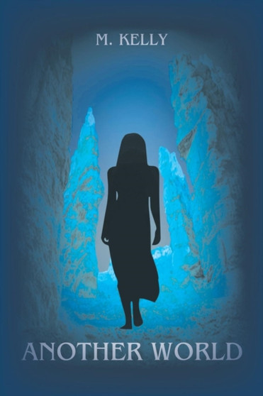 Another World by M Kelly - Paperback