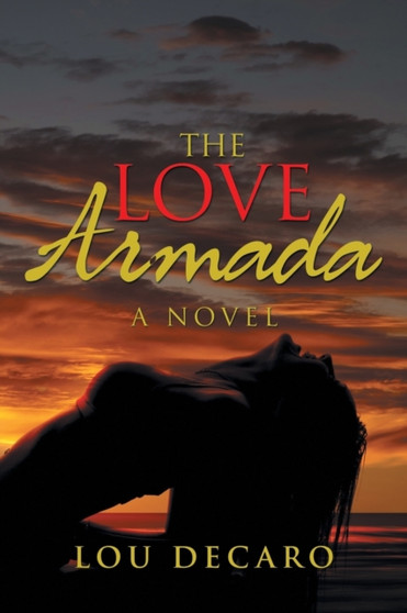 The Love Armada by Lou DeCaro - Paperback