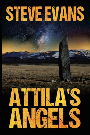 Attila's Angels by Steve Evans - Paperback