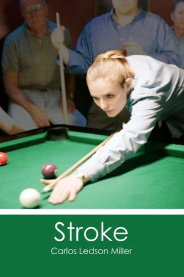 Stroke by Carlos Ledson Miller - Paperback