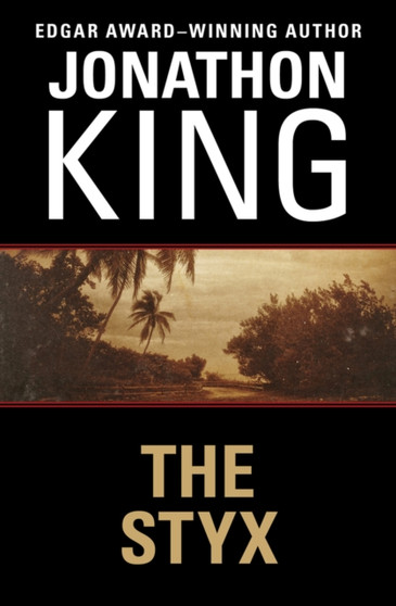 The Styx by Jonathon King - Paperback