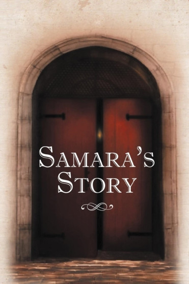 Samara's Story by Samara - Paperback