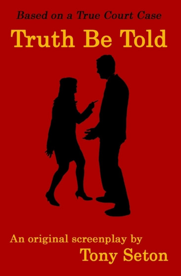 Truth Be Told by Tony Seton - Paperback