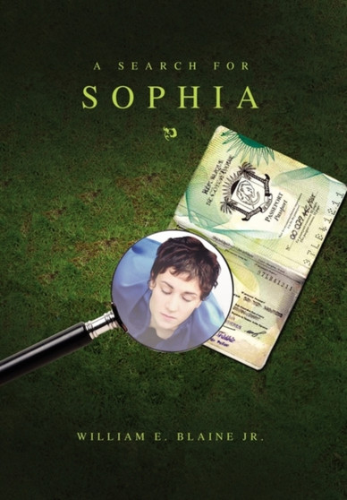 A Search for Sophia by E Blaine Jr William E Blaine - Paperback