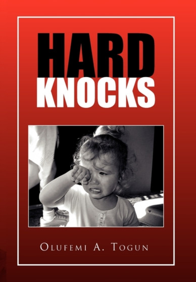 Hard Knocks by Olufemi A Togun - Paperback