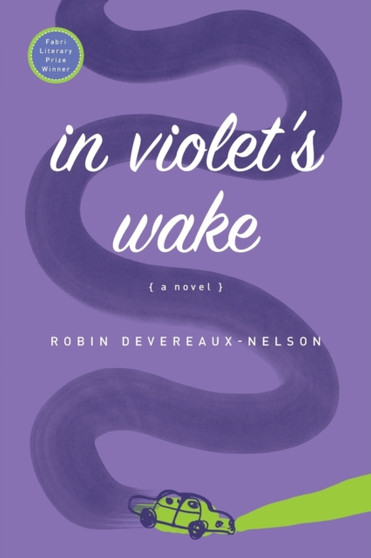 In Violet's Wake by Robin Devereaux-Nelson - Paperback