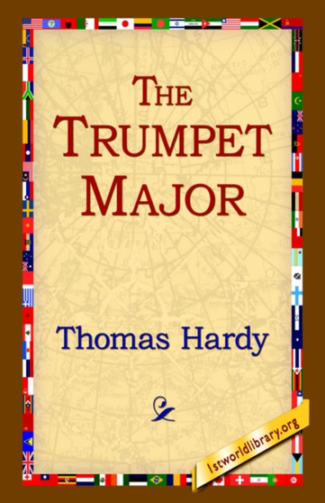 The Trumpet Major by Thomas Hardy - Paperback
