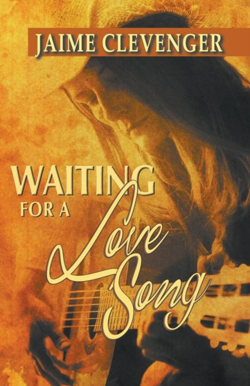 Waiting for a Love Song by Jaime Clevenger - Paperback