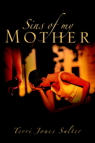 Sins of My Mother by Terri Jones Salter - Paperback