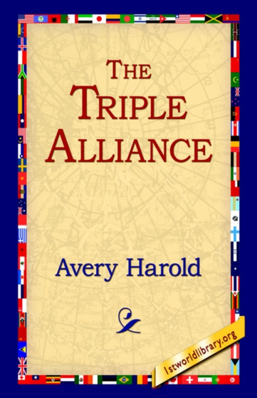 The Triple Alliance by Harold Avery - Paperback