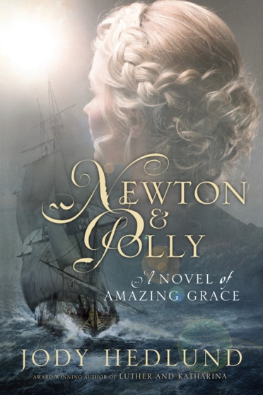 Newton and Polly by Jody Hedlund - Paperback
