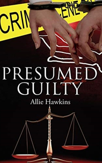 Presumed Guilty by Allie Hawkins - Paperback
