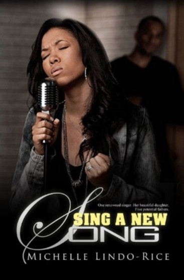 Sing a New Song by Michelle Lindo-Rice - Paperback