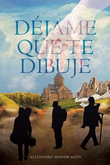 Dejame Que Te Dibuje by Alejandro Mondragon - Paperback
