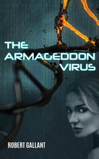 Armageddon Virus by Wilcox Robert Gallant - Hardback