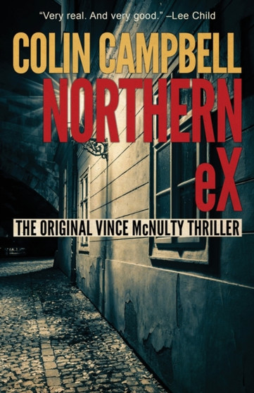Northern eX by Colin Campbell - Paperback