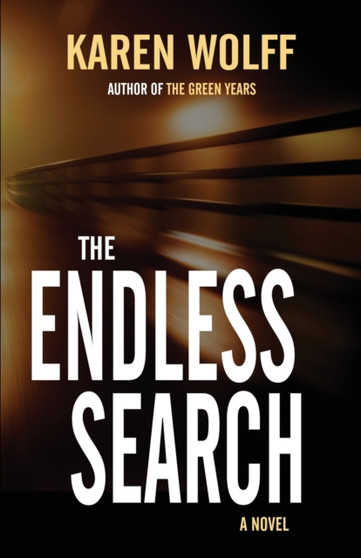 The Endless Search by Karen Wolff - Paperback