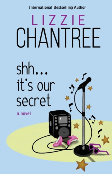 Shh??? It's Our Secret by Lizzie Chantree - Paperback