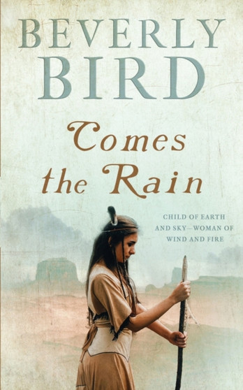 Comes the Rain by Beverly Bird - Paperback