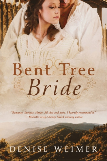 Bent Tree Bride by Denise Weimer - Paperback