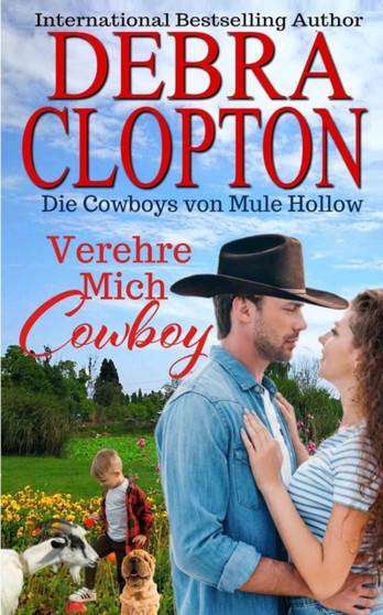 Verehre Mich, Cowboy by Debra Clopton - Paperback