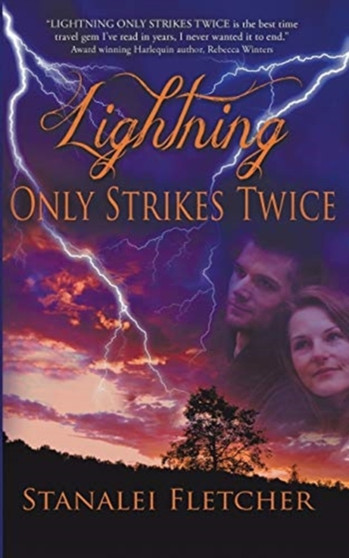 Lightning Only Strikes Twice by Stanalei Fletcher - Paperback