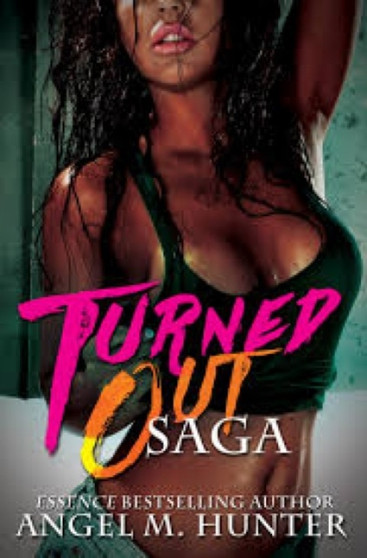 Turned Out Saga by Angela M Hunter - Paperback
