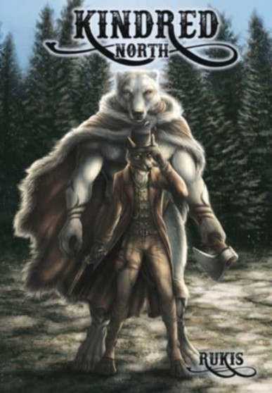 Kindred - North : 1 by Rukis - Hardback