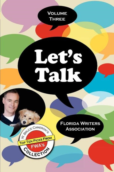 Let's Talk, Florida Writers Association -Volume Three by Florida Writers Association - Paperback