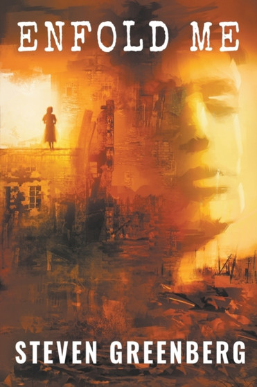 Enfold Me by Steven Greenberg - Paperback