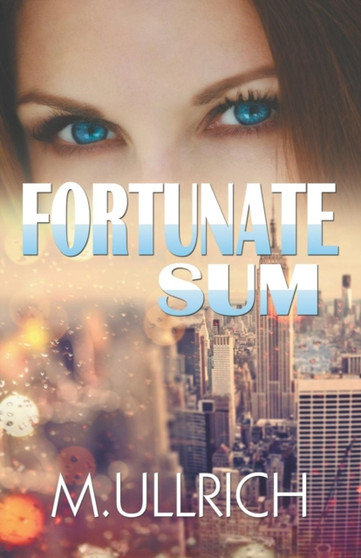 Fortunate Sum by M Ullrich - Paperback