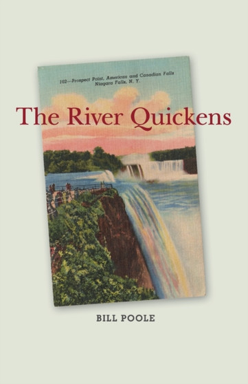 The River Quickens by Bill Poole - Paperback