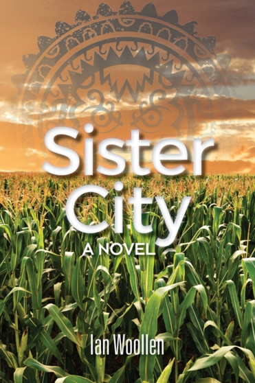Sister City by Ian Woollen - Paperback