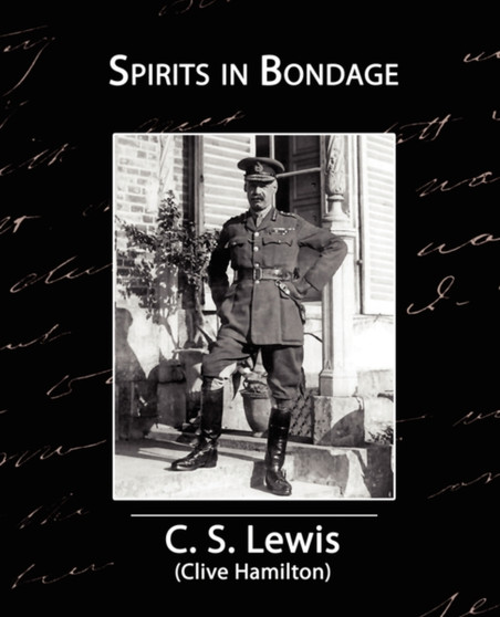 Spirits in Bondage by C S Lewis - Paperback