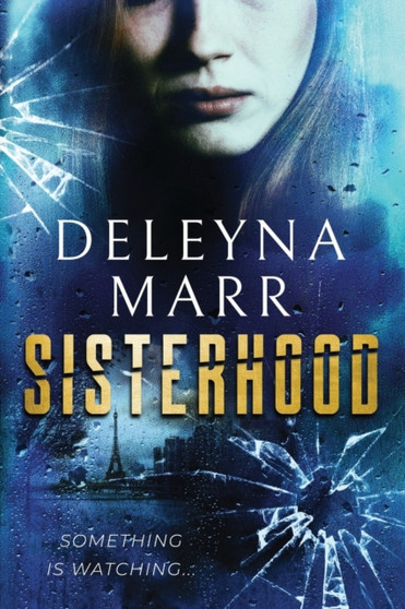 Sisterhood by Marr Deleyna Marr - Paperback