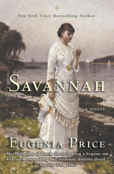 Savannah by Eugenia Price - Hardback